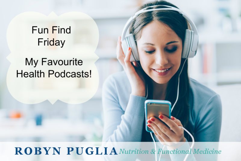 Fun Find Friday - My Favourite Healthy Podcasts