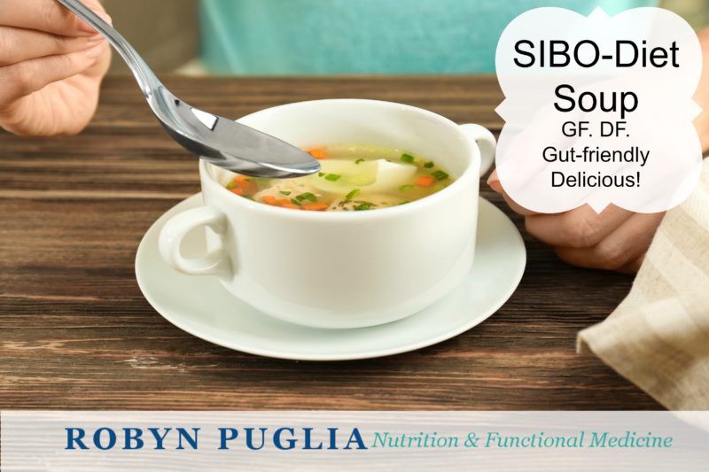 SIBO Soup. Robyn Puglia