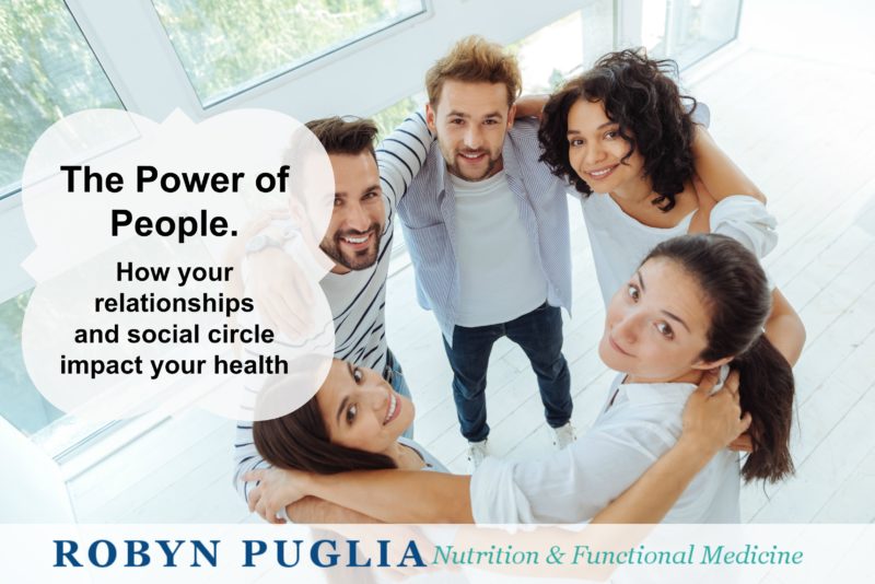 The Power of People. How your relationships and social circle impact your health.