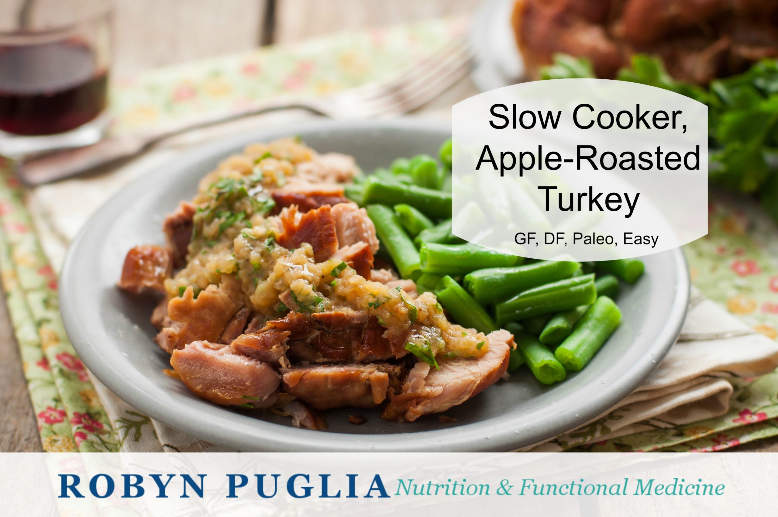 Slow Cooker, Apple Roasted Turkey.